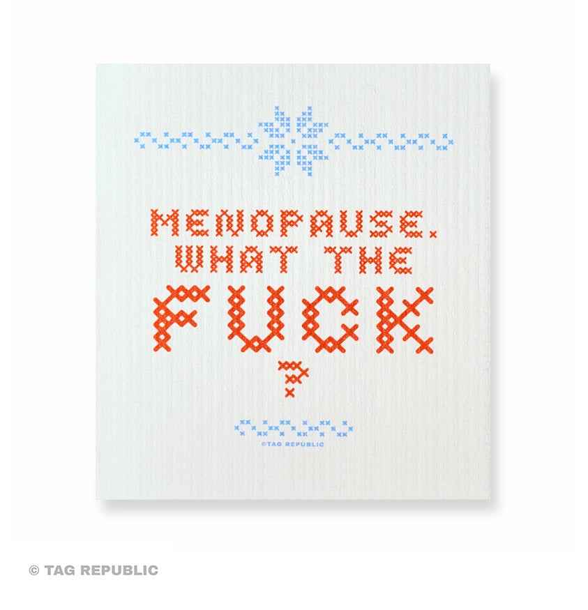 Menopause What The Fuck - sieniliina