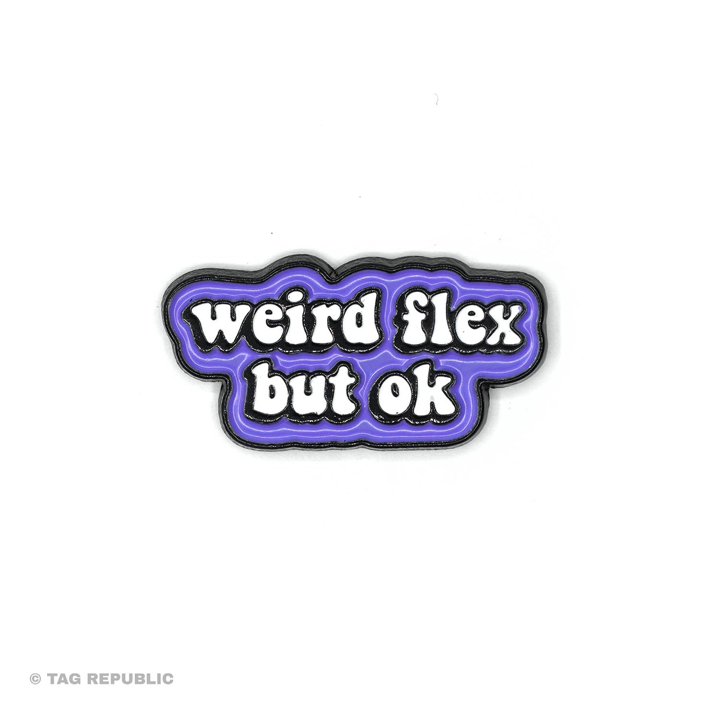 Weird Flex But Ok - emalipinssi