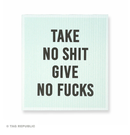Take No Shit Give No Fucks - sieniliina