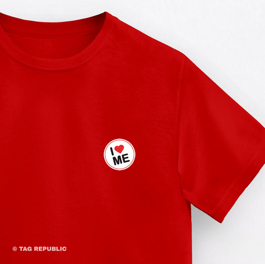 I Love Me - t-paita